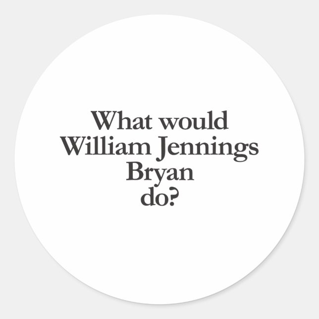 Pegatina Redonda qué harían las jennings bryan (Anverso)