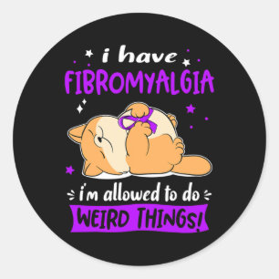 Pegatina Redonda ¡Que La Fibromialgia Me Permita Hacer Cosas Raras!