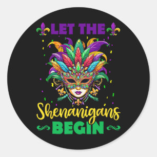 Pegatina Redonda Que los Shenanigans comiencen a los Camisetas del