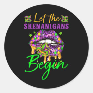 Pegatina Redonda Que los Shenanigans empiecen el Mardi Gras Y Lips 
