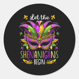 Pegatina Redonda Que Los Shenanigans Empiecen Máscara Mardi Gras Me