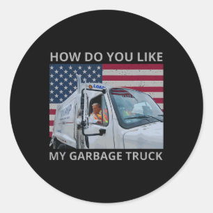 Pegatina Redonda ¿Qué Te Pasa Con Mi Camión De Basura Trump Viaja E