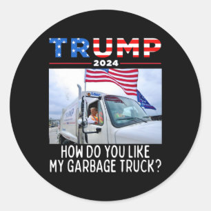 Pegatina Redonda ¿Qué Te Pasa Con Mi Camión De Basura Votando Trump