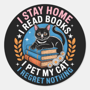 Pegatina Redonda Quédate en casa lee libros acaricia gato divertido