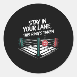 Pegatina Redonda Quédate En Tu Lane