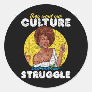 Pegatina Redonda Queremos nuestra cultura, no nuestra lucha, histor