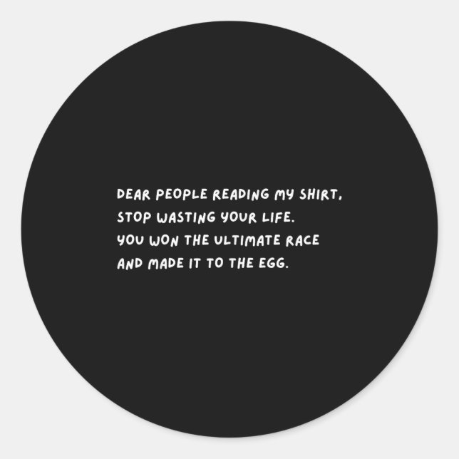 Pegatina Redonda Querida gente: Dejen de desperdiciar su Vibe sensi (Anverso)