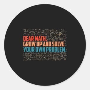 Pegatina Redonda Querida matemática crezca diciendo graciosas matem
