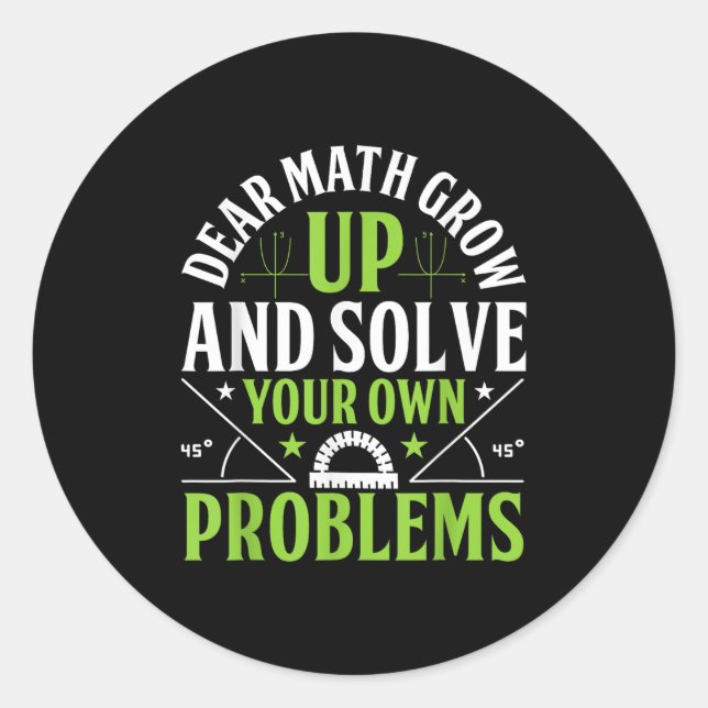 Pegatina Redonda Querida Math Crecer Y Resolver Sus Propios Problem (Anverso)