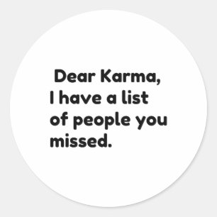 Pegatina Redonda Querido Karma