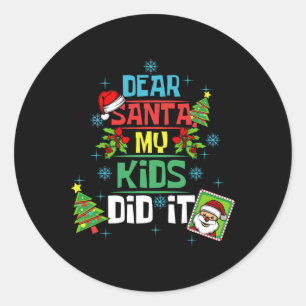 Pegatina Redonda Querido Papá Noel, mis hijos hicieron Navidad con