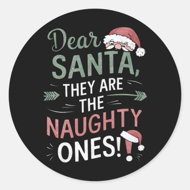 Pegatina Redonda Querido Papá Noel, son los Navidades traviesos (Anverso)