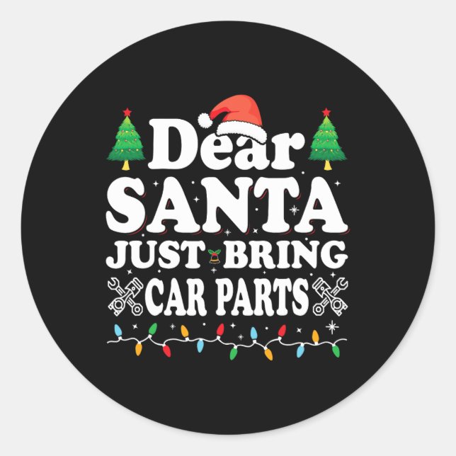 Pegatina Redonda Querido Papá Noel, trae partes de autos Navidades  (Anverso)