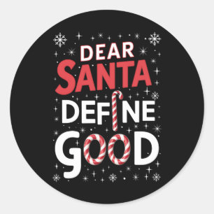 Pegatina Redonda Querido Santa Define Buenos Navidades Navidad
