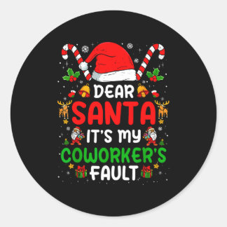 Pegatina Redonda Querido Santa Es Culpa De Mis Compañeros De Trabaj