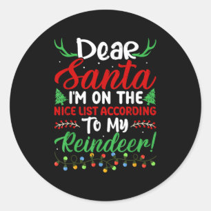 Pegatina Redonda Querido Santa Estoy En La Lista Buena Según Mis Re