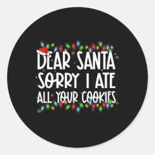 Pegatina Redonda Querido Santa Lo siento me comí todas tus galletas