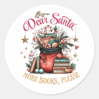 Pegatina Redonda Querido Santa, Más Libros Por Favor 