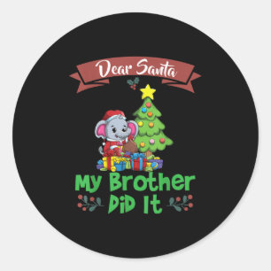 Pegatina Redonda Querido Santa Mi Hermano Lo Hizo Hermanos Navidad