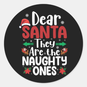 Pegatina Redonda Querido Santa Son Unos Traviesos Navidad Coinciden