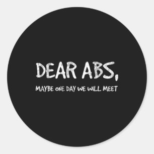 Pegatina Redonda Queridos Abs Tal Vez Un Día Nos Encontraremos Con 