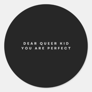 Pegatina Redonda Queridos niños queer transgreden los derechos de l