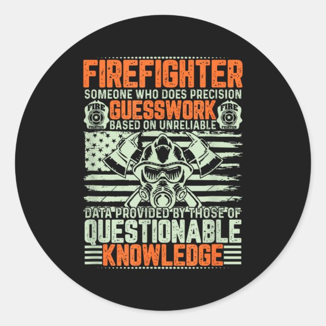 Pegatina Redonda Questionable Knowledge Fireman Gift Proud Firefigh (Anverso)