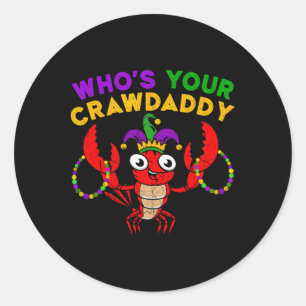 Pegatina Redonda ¿Quién es tu cabrón Jester Crawfish Mardi Gras Bea