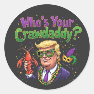 Pegatina Redonda ¿Quién es tu guardaespaldas? Funny Trump Mardi Gra