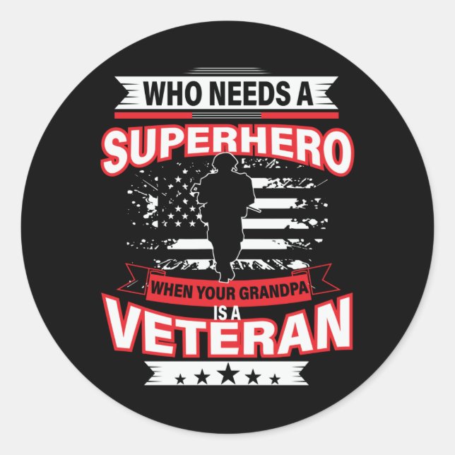 Pegatina Redonda Quien necesita un superhéroe cuando tu abuelo es v (Anverso)