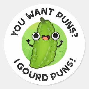 Pegatina Redonda Quieres Puns I Gourd Puns Funny Veggie Pun