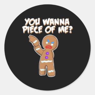 Pegatina Redonda Quieres Una Pieza De Mí Divertido hombre de pan de