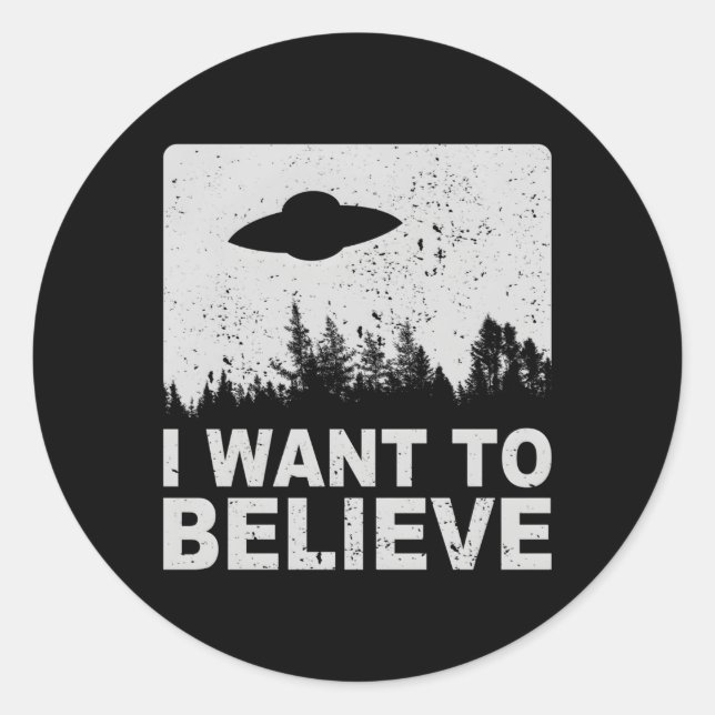 Pegatina Redonda Quiero Creer Que Aliens Ufo Area 51 Roswell (Anverso)