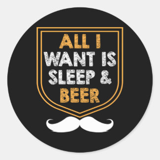 Pegatina Redonda Quiero Dormir Y Beer Beer Daddy Drinker