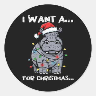 Pegatina Redonda Quiero Hipopótamo Para Navidad Divertida Navidad A