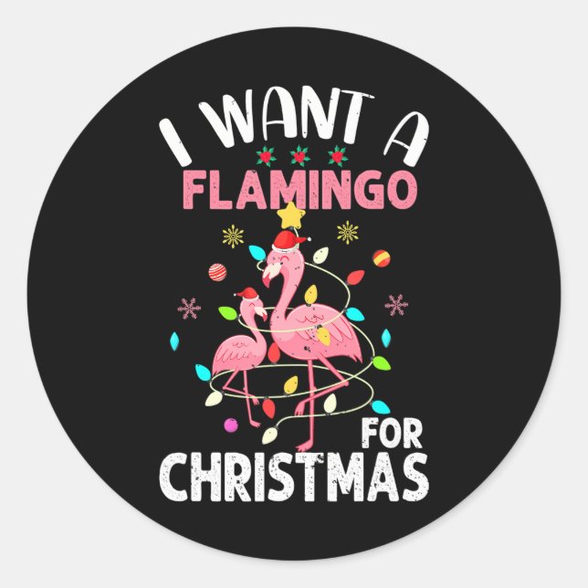 Pegatina Redonda Quiero Un Flamingo Para Navidades (Anverso)