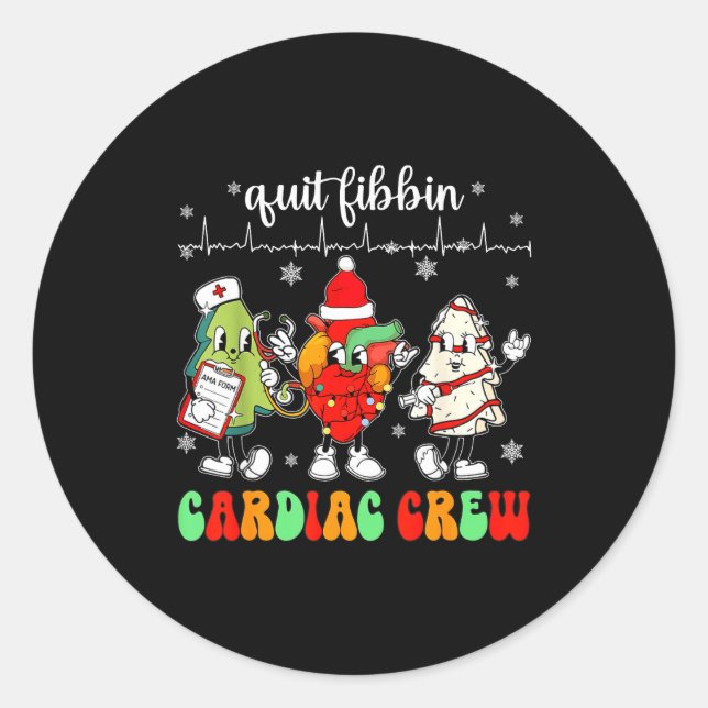 Pegatina Redonda Quit Fibbin Cardiac Christmas Crew Cardiac Techs S (Anverso)