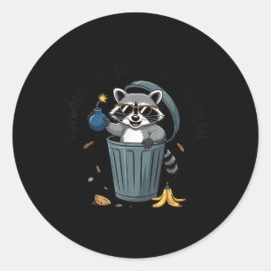 Pegatina Redonda Raccoon Im Será El Problema Entero