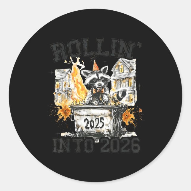 Pegatina Redonda Raccoon Rollin Into 2026 Funny Dumpster Fire 2025  (Anverso)