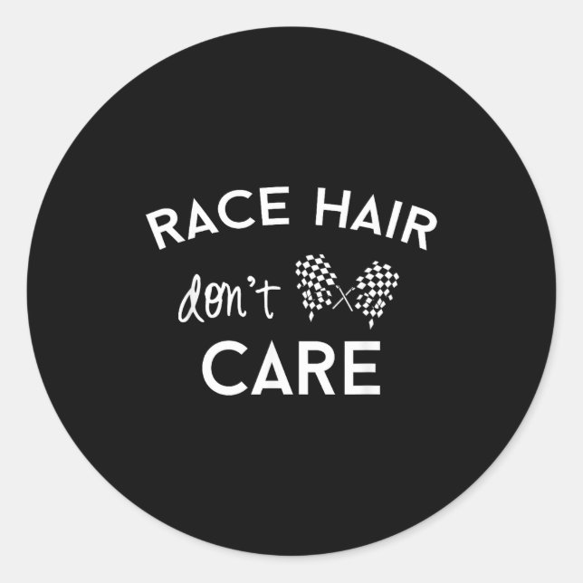 Pegatina Redonda Race Hair Don't Care, Funny Girls Racing  (Anverso)