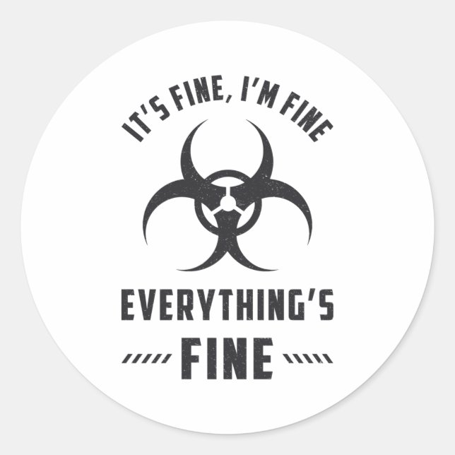 Pegatina Redonda Radiology It's Fine I'm Fine Everything's Fine (Anverso)