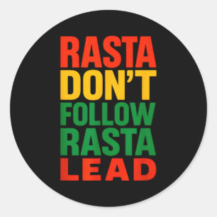 Pegatina Redonda Rasta no sigue, Dicho Motivacional _1 