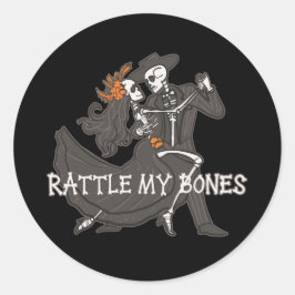 Pegatina Redonda Rattle My Bones