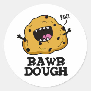 Pegatina Redonda Rawr Dough Funny Food Pun