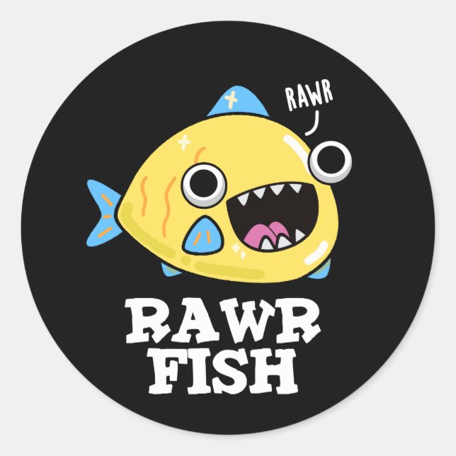 Pegatina Redonda Rawr Fish Funny Animal Pun Dark BG (Anverso)