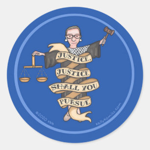 Pegatina Redonda RBG "Justicia, justicia, ¿quieres?"