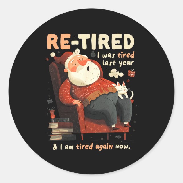 Pegatina Redonda Re-tired Santa Definition Funny  (Anverso)