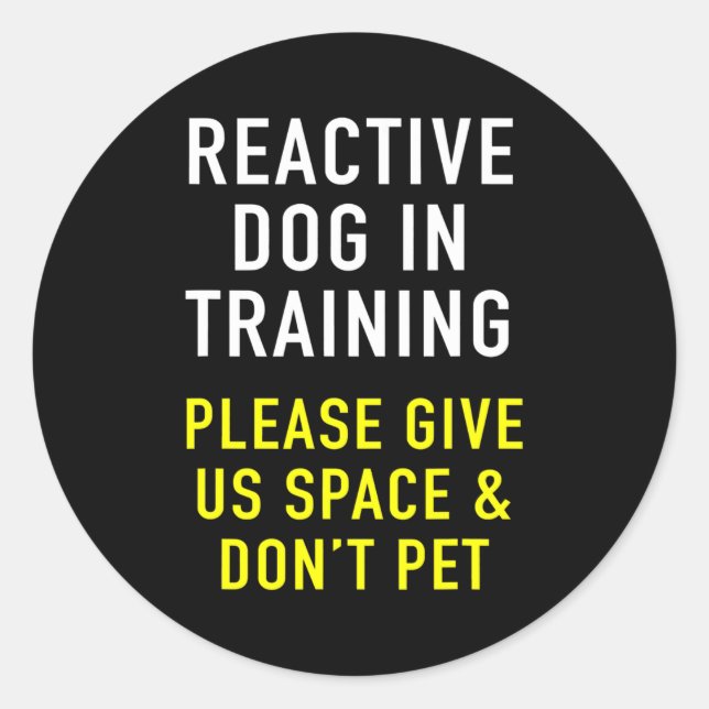 Pegatina Redonda Reactive Dog In Training Dog Trainer Design For (Anverso)