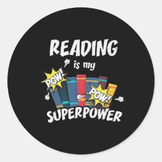 Pegatina Redonda Reading Is My Superpower Book Bookworm