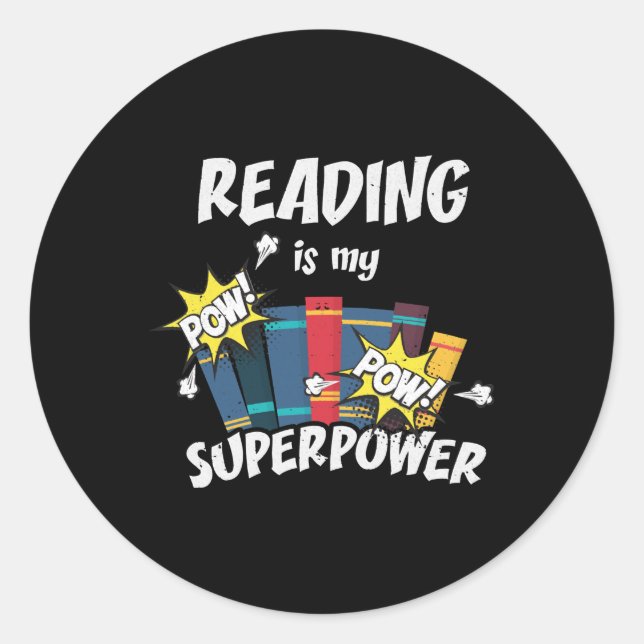 Pegatina Redonda Reading Is My Superpower Book Bookworm (Anverso)